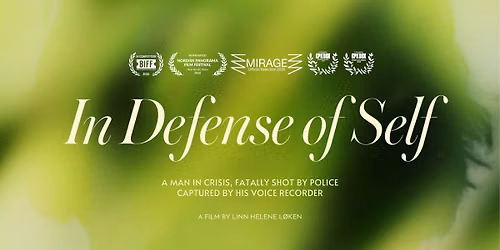 In Defense of Self | Norgespremiere | MIRAGE