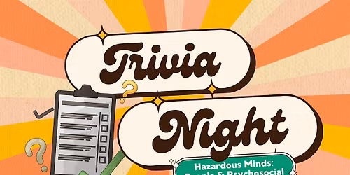 Hazardous Minds: People & Psychosocial Trivia Night