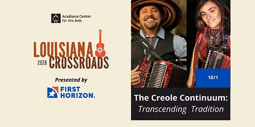 Louisiana Crossroads: The Creole Continuum: Transcending Tradition