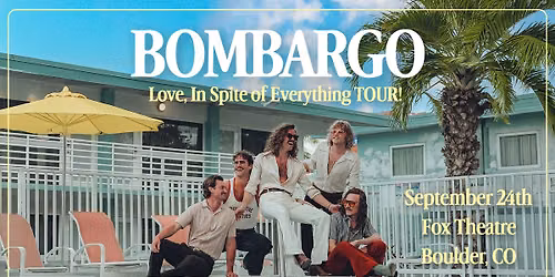 Bombargo | The Fox Theatre