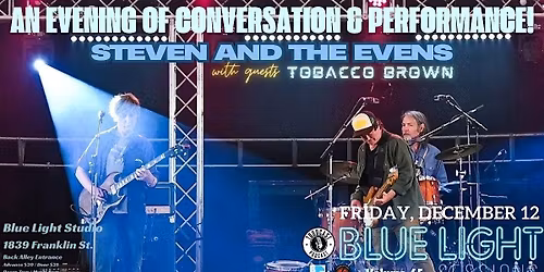 Toddcast Podcast presents: Steven And The Evens & Tobacco Brown!