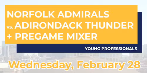 Norfolk Admirals at Adirondack Thunder at Cool Insuring Arena