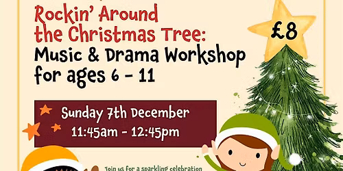 Rockin' Around the Christmas Tree Music and Drama Workshop
