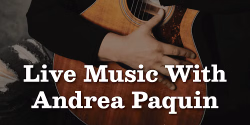 Andrea Paquin at Capitol Center for the Arts - New Hampshire