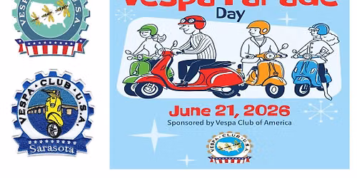 Sarasota's 6th Annual National Vespa Parade Day 2026\ud83d\udef5\ud83d\ude00