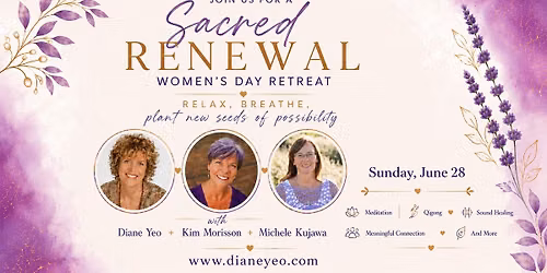 Sacred Renewal - Women's Day Retreat