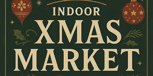 Indoor Xmas Market
