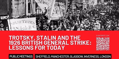 Trotsky, Stalin and the 1926 General Strike: Lessons for Today