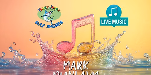 Mark Dunlavy live at Tacky Jacks Gulf Shores