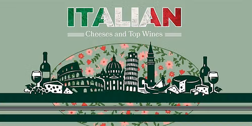 Italian: Cheeses and Top Wines | Arts District: September 13th at 1PM