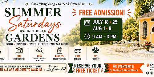 Summer Saturdays In The Gardens