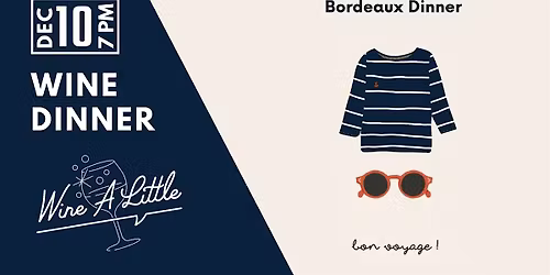 Bordeaux Wine Dinner