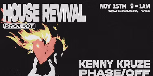 House Revival Project: Quemar