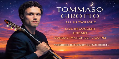 Tommaso Girotto in Concert \u2013 an intimate, lyrical twilight themed recital for solo guitar.