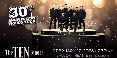 The Ten Tenors 30th Anniversary World Tour