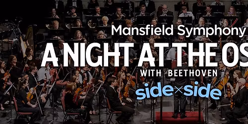 Mansfield Symphony: Side\u00d7Side\u2014A Night at the Oscars (with Beethoven)