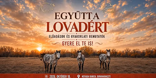 Egy\u00fctt a Lovad\u00e9rt! - El\u0151ad\u00e1sok \u00e9s gyakorlati bemutat\u00f3k