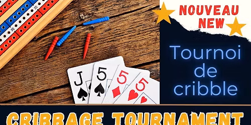 Tournoi de cribble ~ Cribbage Tournament