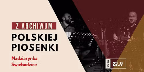 Z Archiwum Polskiej Piosenki \/ \u015awiebodzice