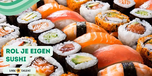 Rol je eigen sushi (12+)