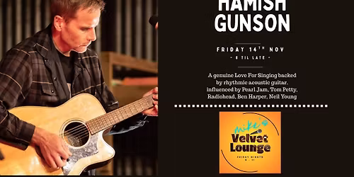 Hamish Gunson Live at Mike's Velvet Lounge