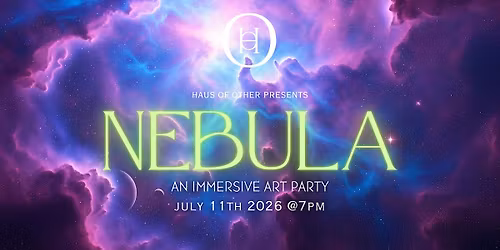 Nebula: An Immersive Art Party