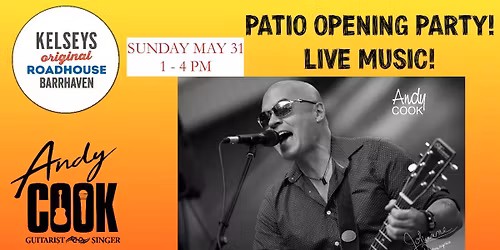 PATIO OPENING PARTY at Kelseys Barrhaven - live music with Andy Cook