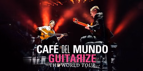 CAF\u00c9 DEL MUNDO - GUITARIZE THE WORLD Tour 2026 \u2022 Mannheim