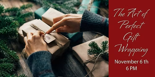 The Art of Perfect Gift Wrapping- A Studio Nights Event at Sky River Mead