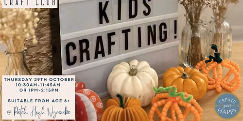 Kids Autumnal Crafting with Create Your Happy!