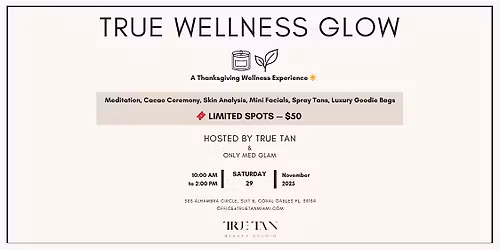 True Wellness Glow Event