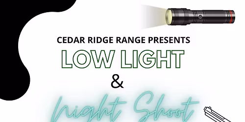 Cedar Ridge Range Low Light & Night Shoot