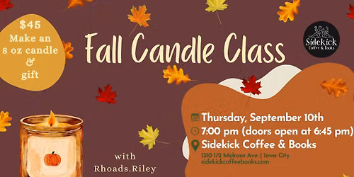 Fall Candle Making with Rhoads.Riley at Sidekick Coffee & Books