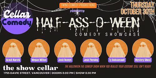 Cellar Comedy - Half-Ass-O-Ween Comedy Showcase