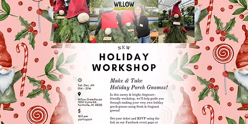 12\/6 Holiday Porch Gnome Make & Take Workshop