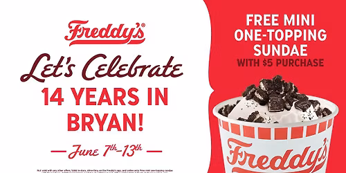 Freddy's 14 Year Anniversary Celebration
