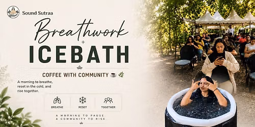 BREATHWORK + ICEBATH & COFFEE WITH COMMUNITY