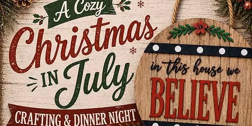 A Cozy Christmas in July Craft & Dinner Night