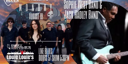 Double-header Blues Night w\/ Sophie West & Jack Hadley bands