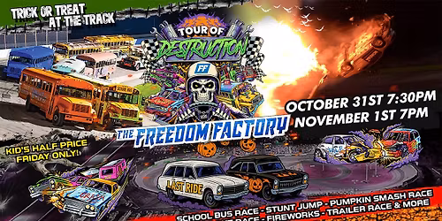 Freedom Factory Tour of Destruction - October