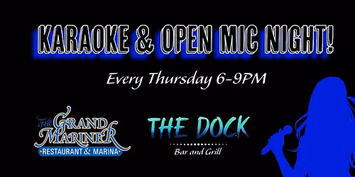 Karaoke & Open Mic Night at THE DOCK Bar & Grill!
