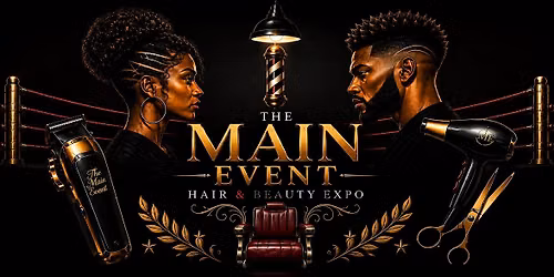 THE MAIN EVENT HAIR & BEAUTY EXPO 2026