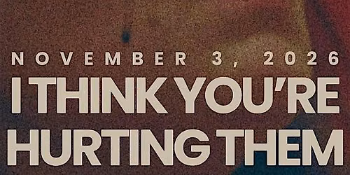 \u201cI Think You\u2019re Hurting Them\u201d 11\/3 8:00 Premiere