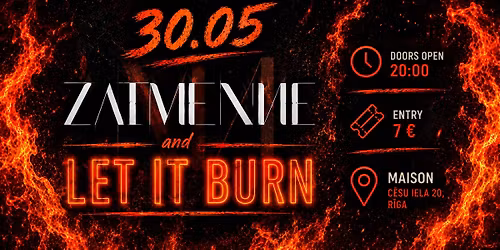 ZATMEN\u0418\u0415 \/ LET IT BURN \/ 30.05