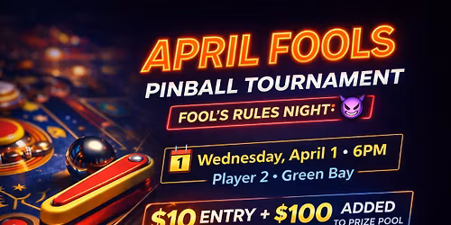 \ud83c\udfad Player 2 April Fools Pinball Tournament