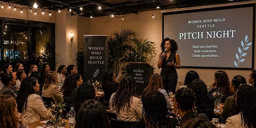 Women Who Build Seattle- Pitch Night