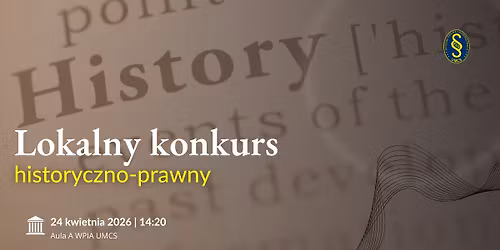 Lokalny Konkurs Historyczno-Prawny "Sapere Aude"