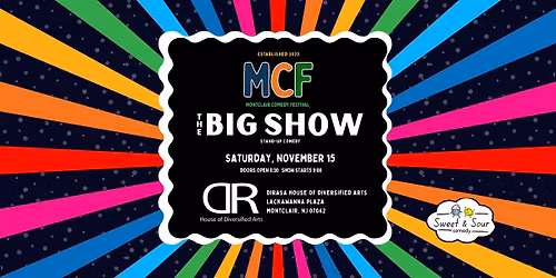 Montclair Comedy Festival - The BIG Show -  Stand-Up Comedy