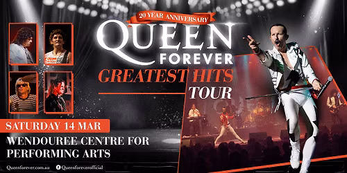 Queen Forever - BALLARAT, VIC - Greatest Hits Tour