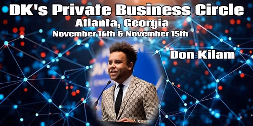 DK's Private Business Circle - Atlanta